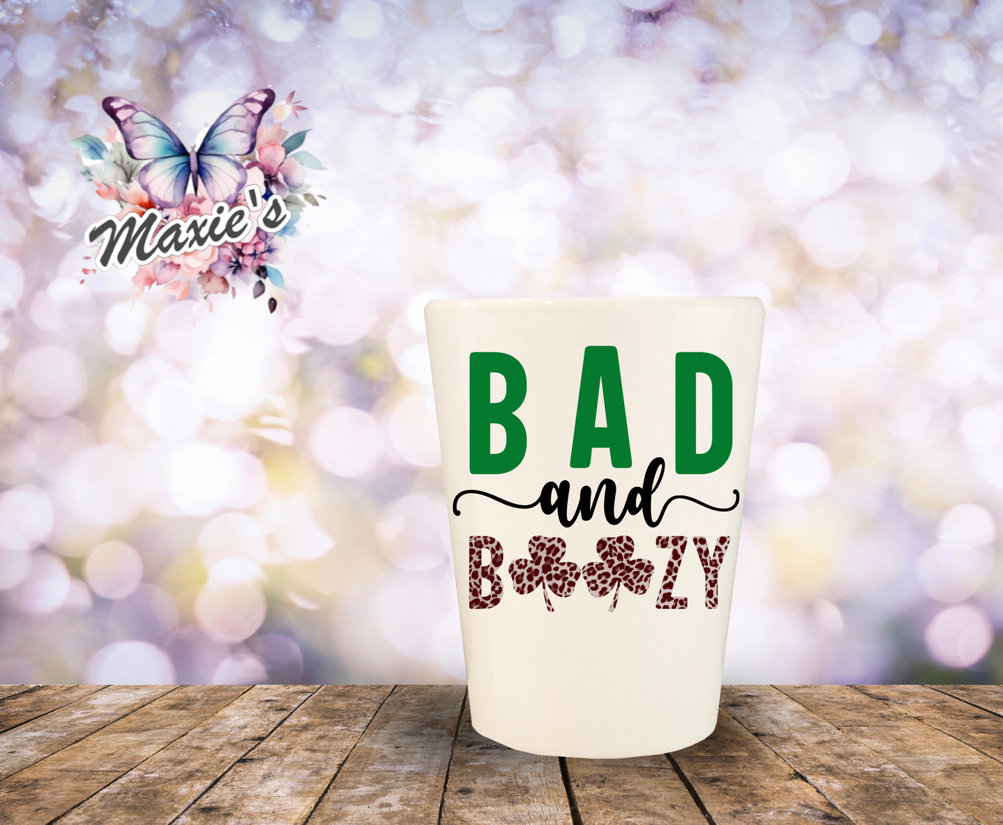 Bad & B☘️☘️zy UVDTF Shotglass Decal