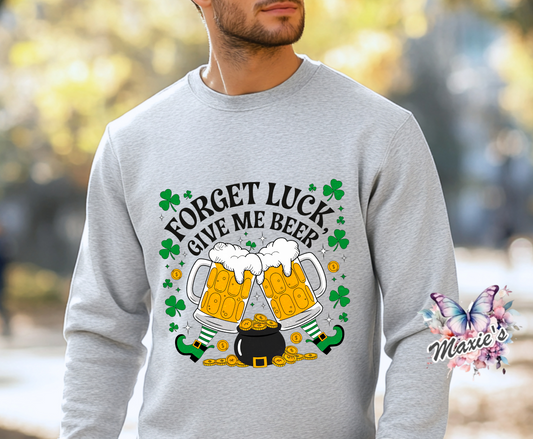 Forget Luck & Give Me Beer 🍺 St. Patrick Theme DTF Transfer Print