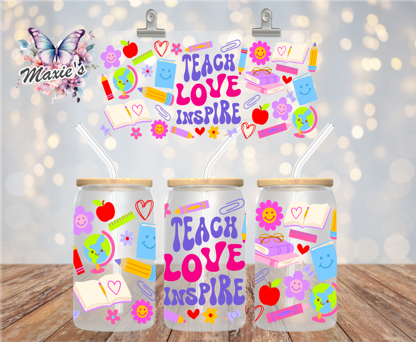 Teach, Love, Inspire. Graphic Design 16oz. UVDTF Cup Wrap