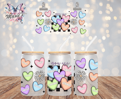 You ARE ❤️ Positive Affirmation 16oz. UVDTF Cup Wrap