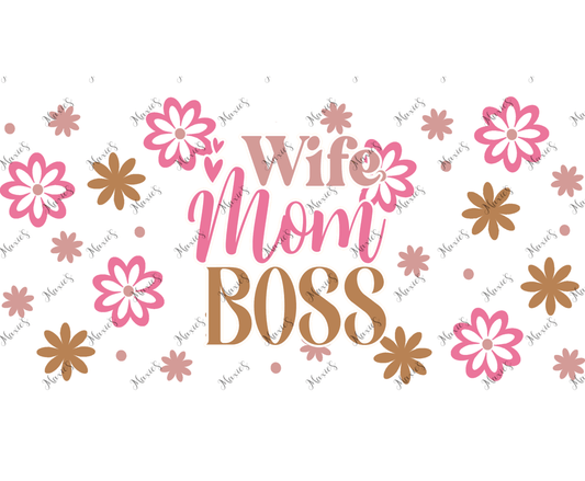 Wife, Mom, Boss Graphic Design 16oz. Sublimation Cup Wrap Print