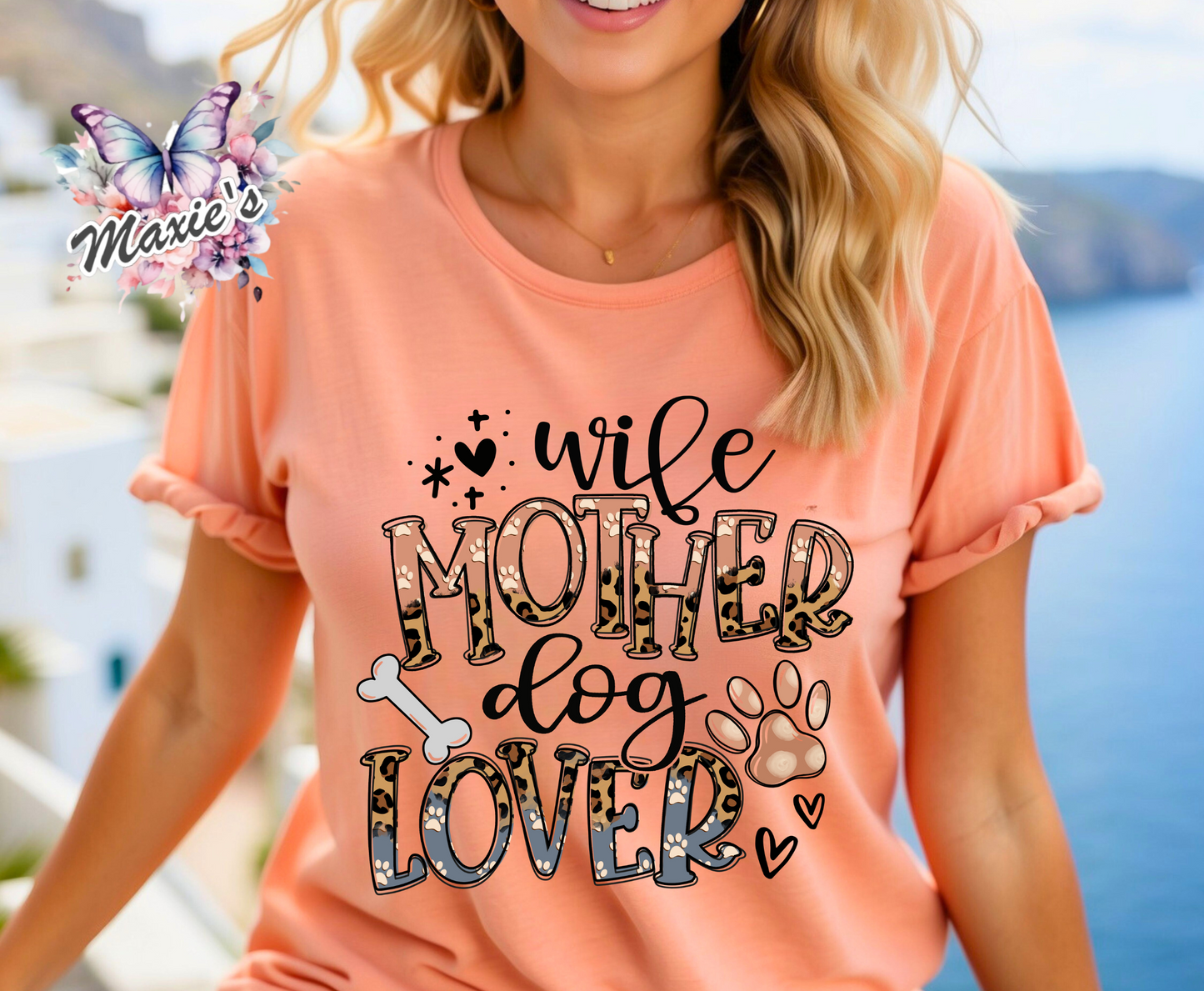 Wife, Mother & Dog Lover DTF Transfer Prints