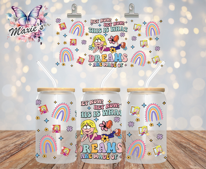 This Is What Dreams Are Made Of 🌈 Lizzy Graphic Design 16oz. UVDTF Cup Wrap