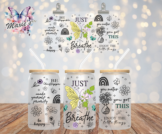 Just Breath Affirmation Graphic Design 16oz. UVDTF Cup Wrap