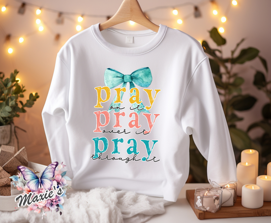 Pray, Pray, Pray Affirmation DTF Transfer Print