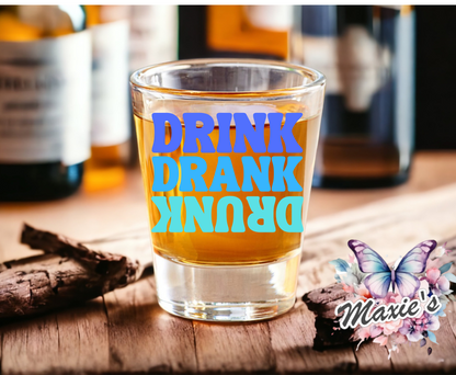 Drink, Drank, Drunk Funny Phrase UVDTF