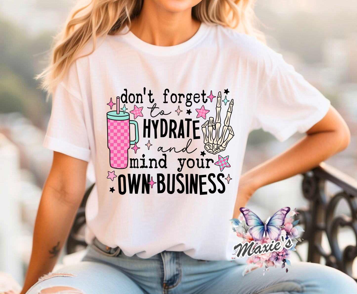 Don't Forget To Hydrate Funny Graphic Design T - Shirt/ Short Sleeve