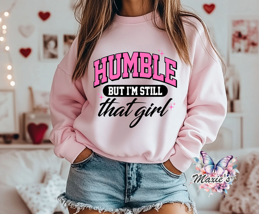 Humble But I'm Still THAT Girl Quote DTF Transfer Print