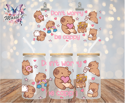 Don't Worry! Be Cappy 💕 Capybara Graphic Design 16oz. UVDTF Cup Wrap