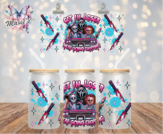 Get In Looser! Silly Horrific Graphic Design 16oz. UVDTF Cup Wrap