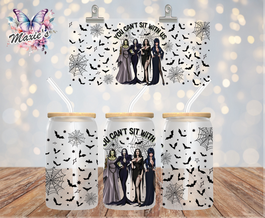 You Can't Sit With Us Graphic Design 16oz. UVDTF Cup Wrap