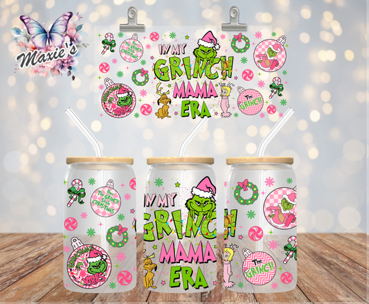 In My Grinch Mama Era Graphic Design 16oz. UVDTF Cup Wrap
